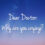Dear Doctor: Why Are You Crying?