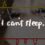 I Can’t Sleep