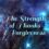 The Strength of Thanks and Forgiveness